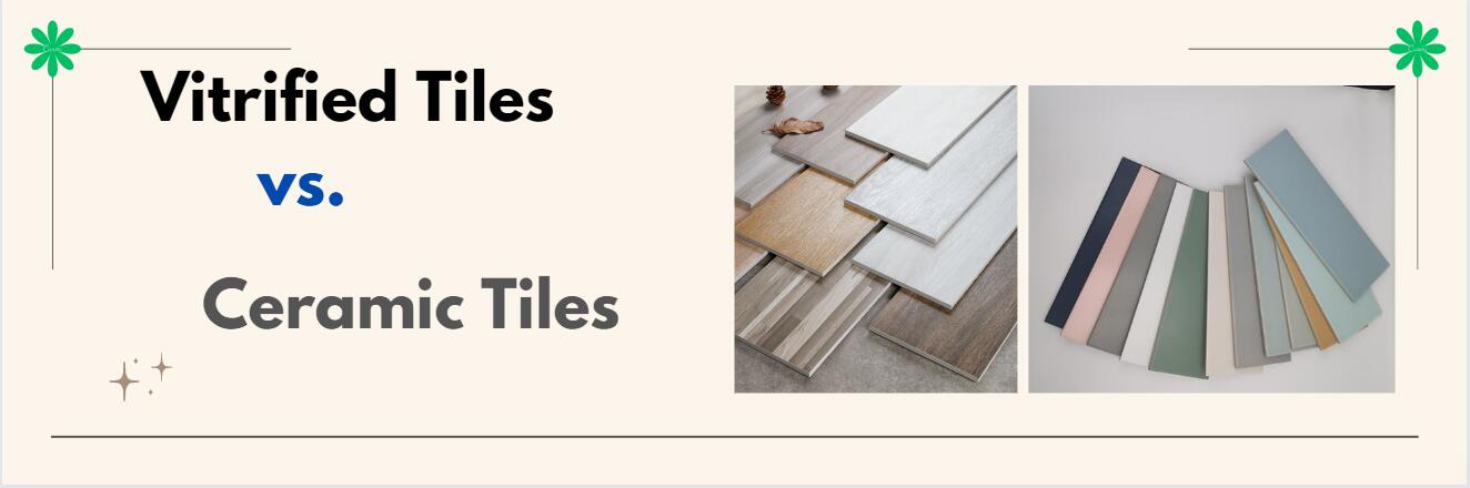 vitrified vs ceramic tiles