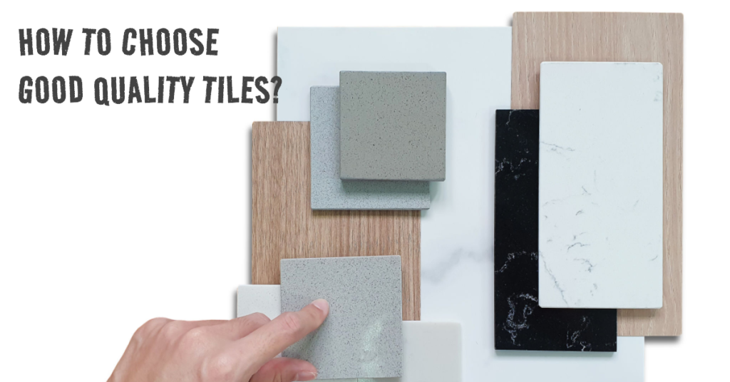 how to choose a good quality tile